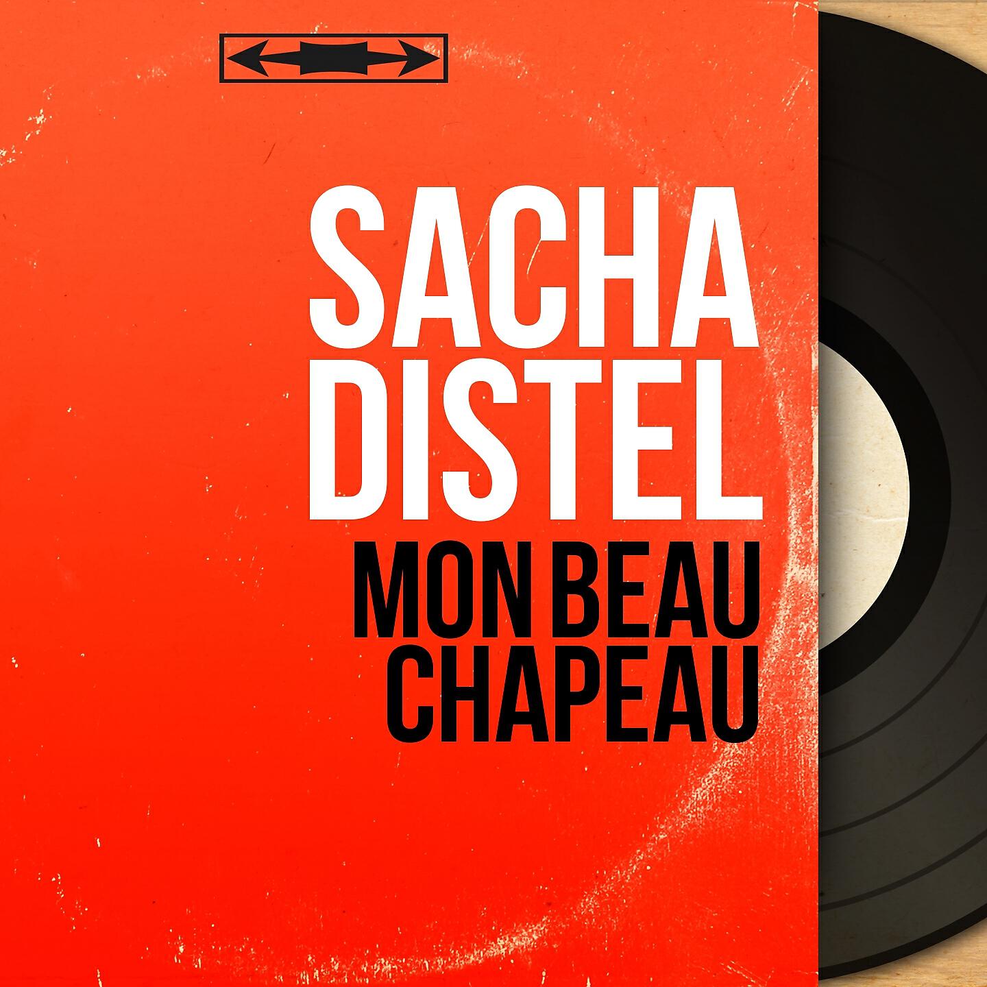 Sacha Distel - Dites à l'orchestre (From 