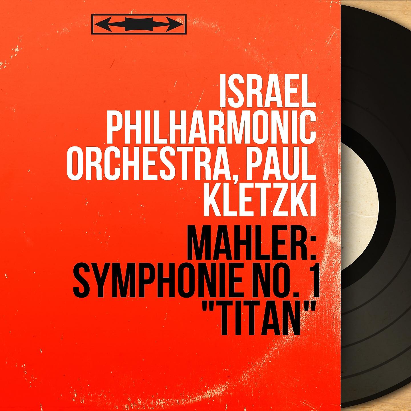 Постер альбома Mahler: Symphonie No. 1 "Titan"