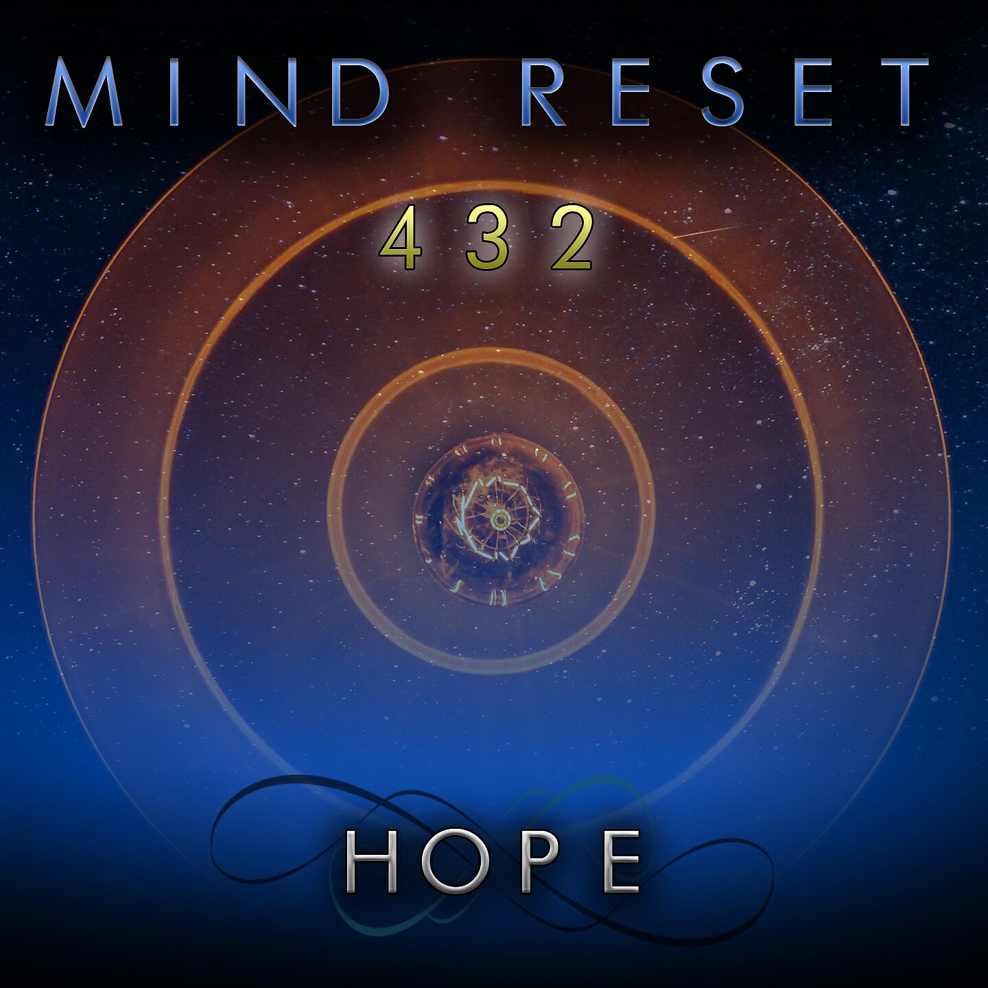 Mind Reset 432 - Hope (432 Hz Brain Focus Sound)