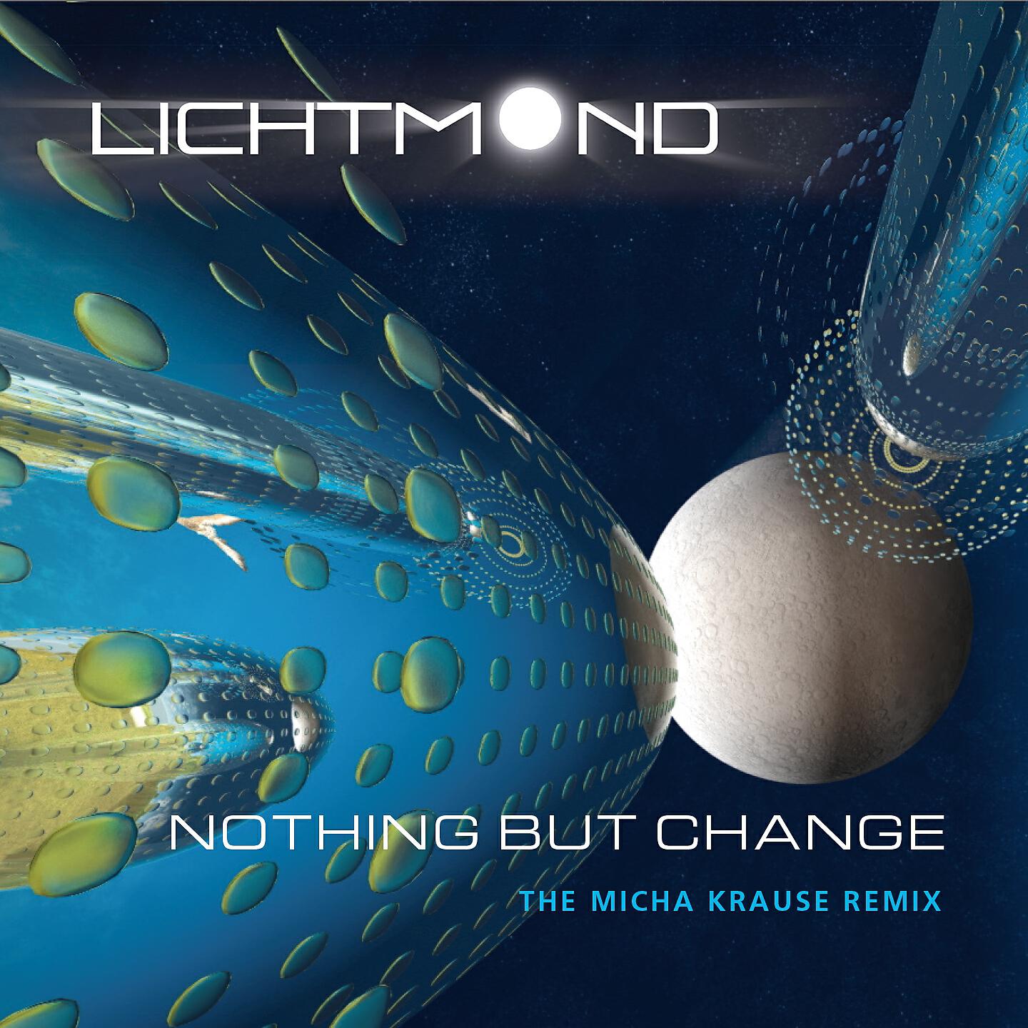 Lichtmond - Nothing but Change (Micha Krause Remix)