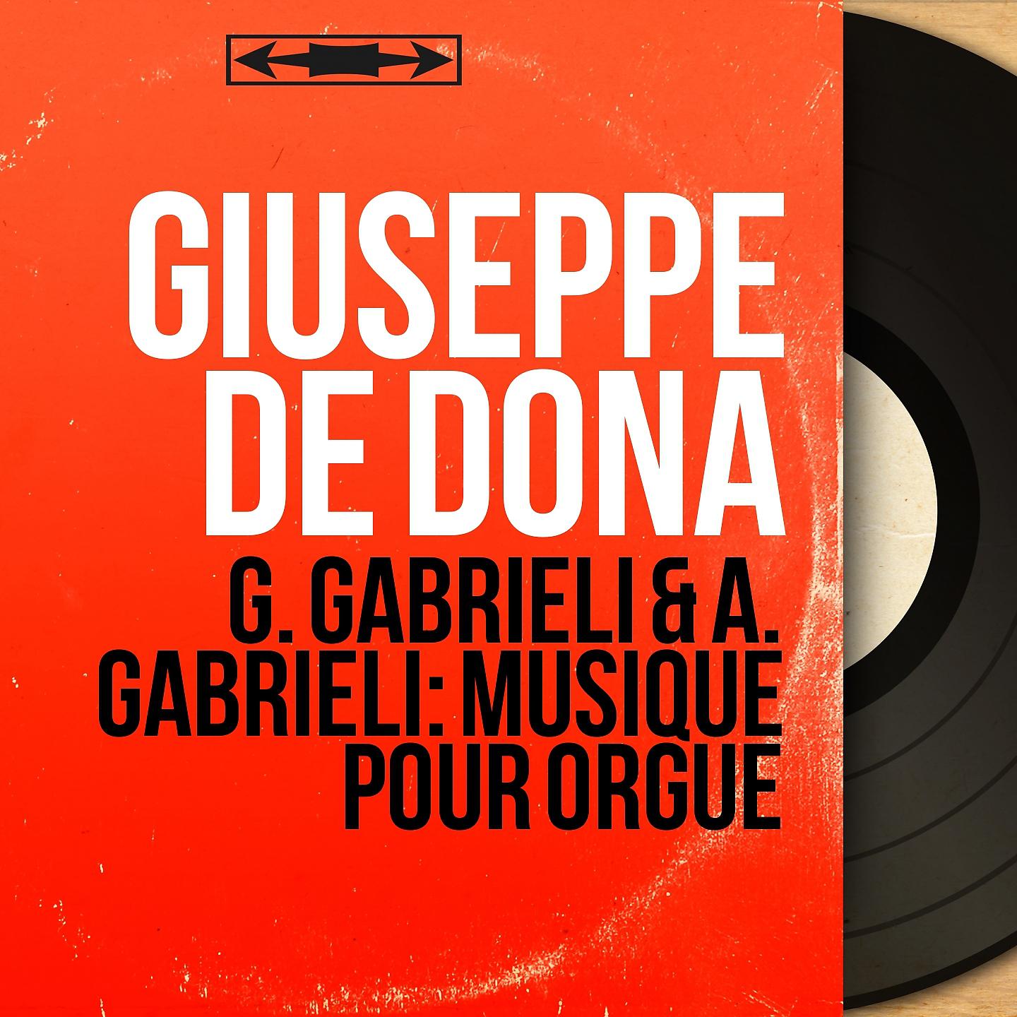 Постер альбома G. Gabrieli & A. Gabrieli: Musique pour orgue