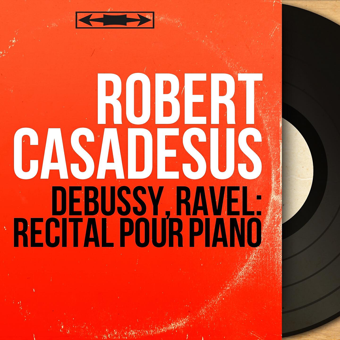 Robert Casadesus - Préludes, Livre II, L. 123: No. 12, Feux d'artifice