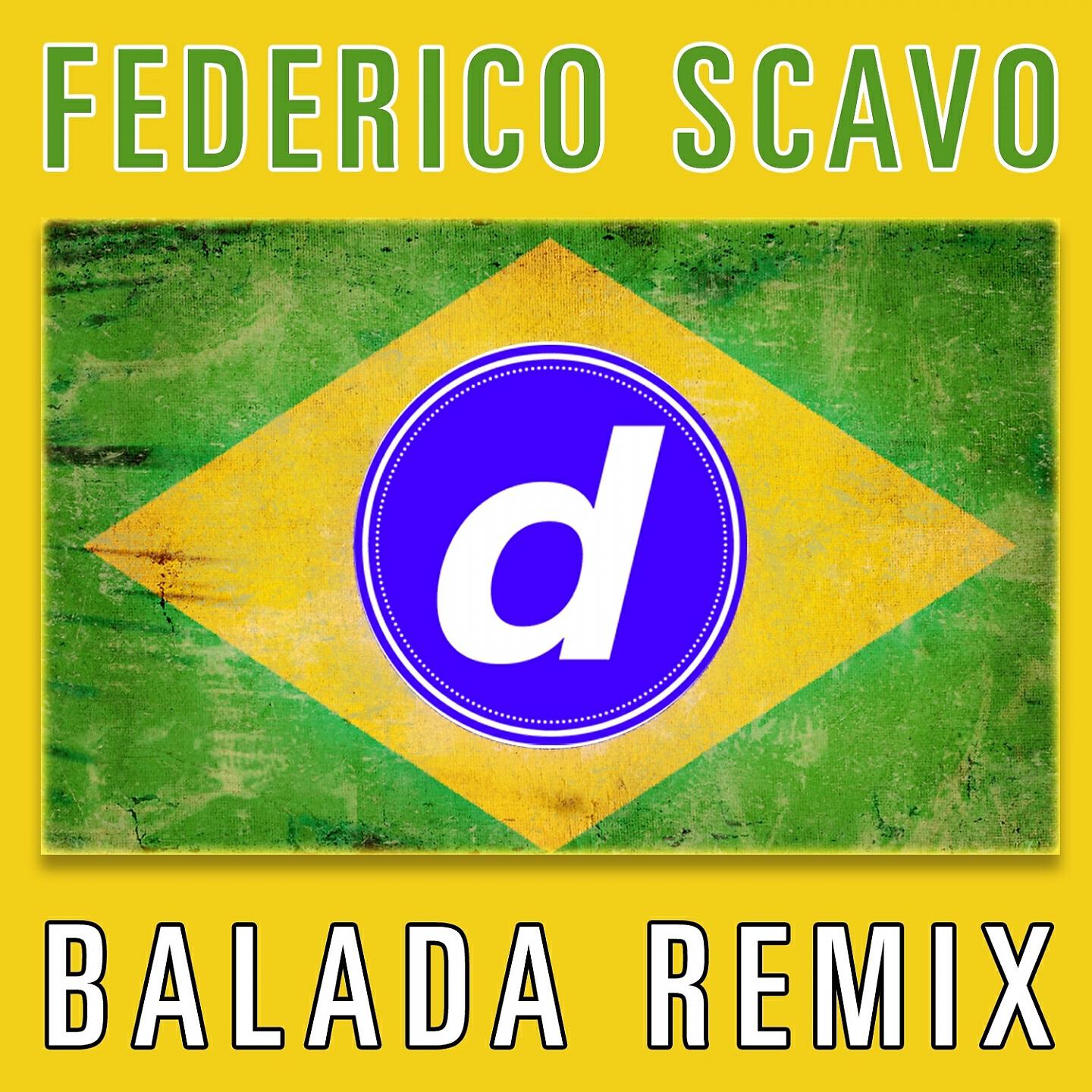 Federico Scavo - Balada (The Cube Guys Remix)