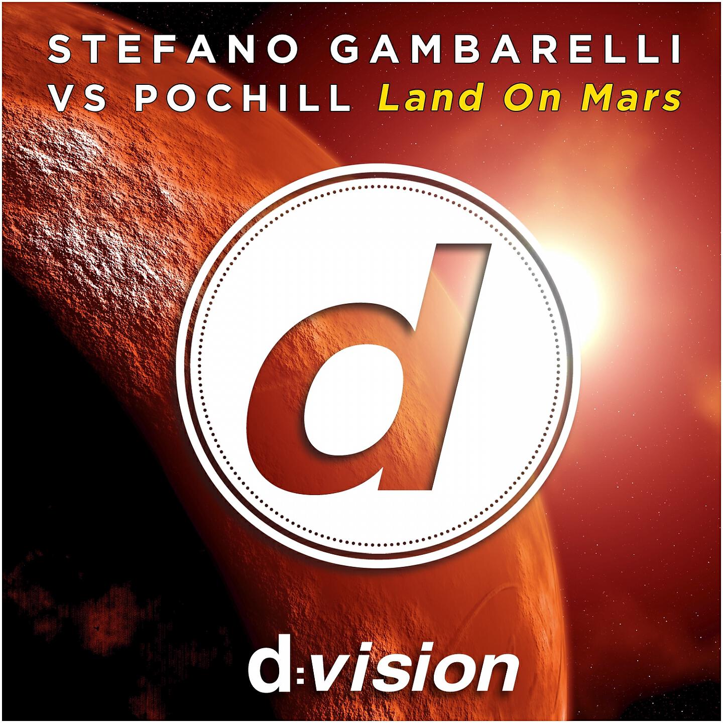 Stefano Gambarelli, Pochill - Land on Mars (Extended Mix) (Stefano Gambarelli Vs Pochill)