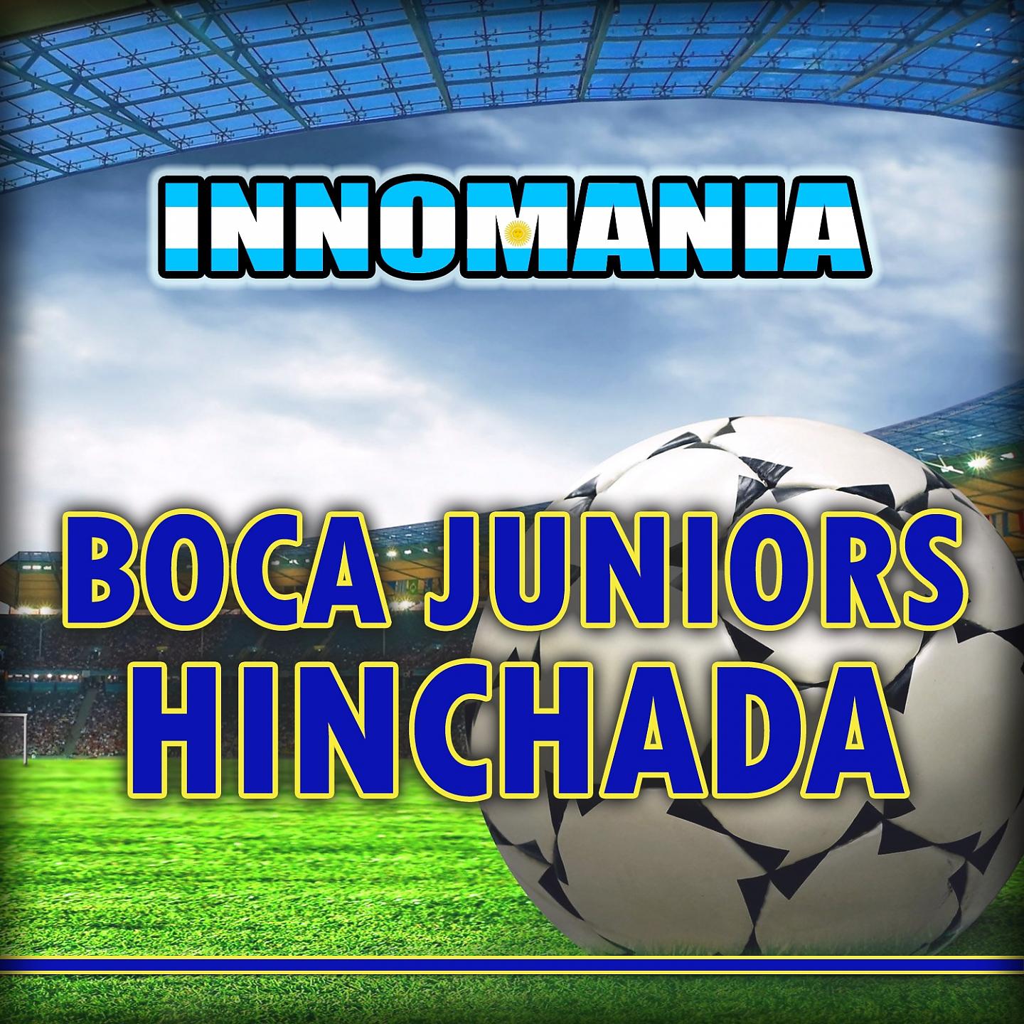 Постер альбома Boca Juniors - Hinchada - Inno Boca Juniors