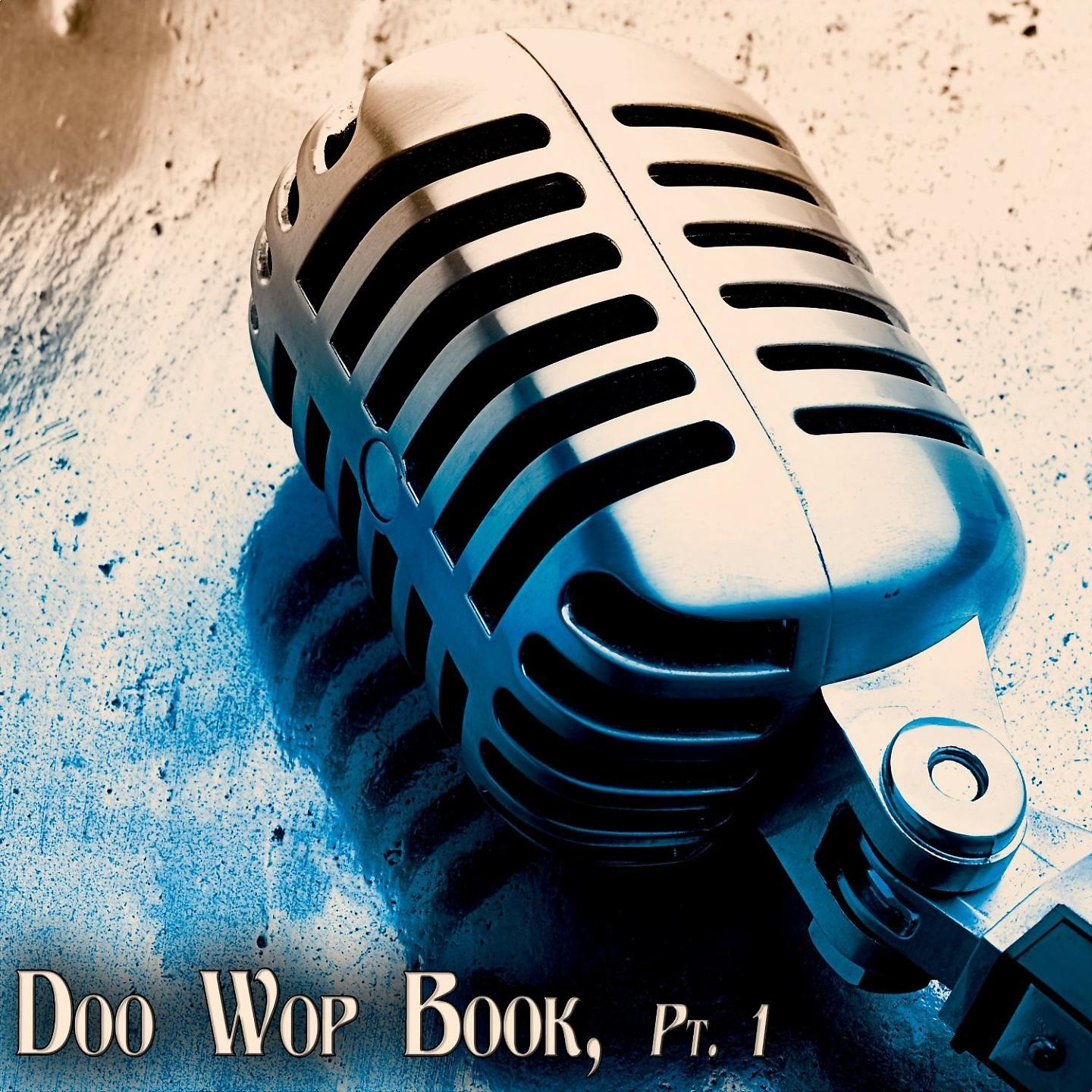 Постер альбома Doo Wop Book, Pt. 1