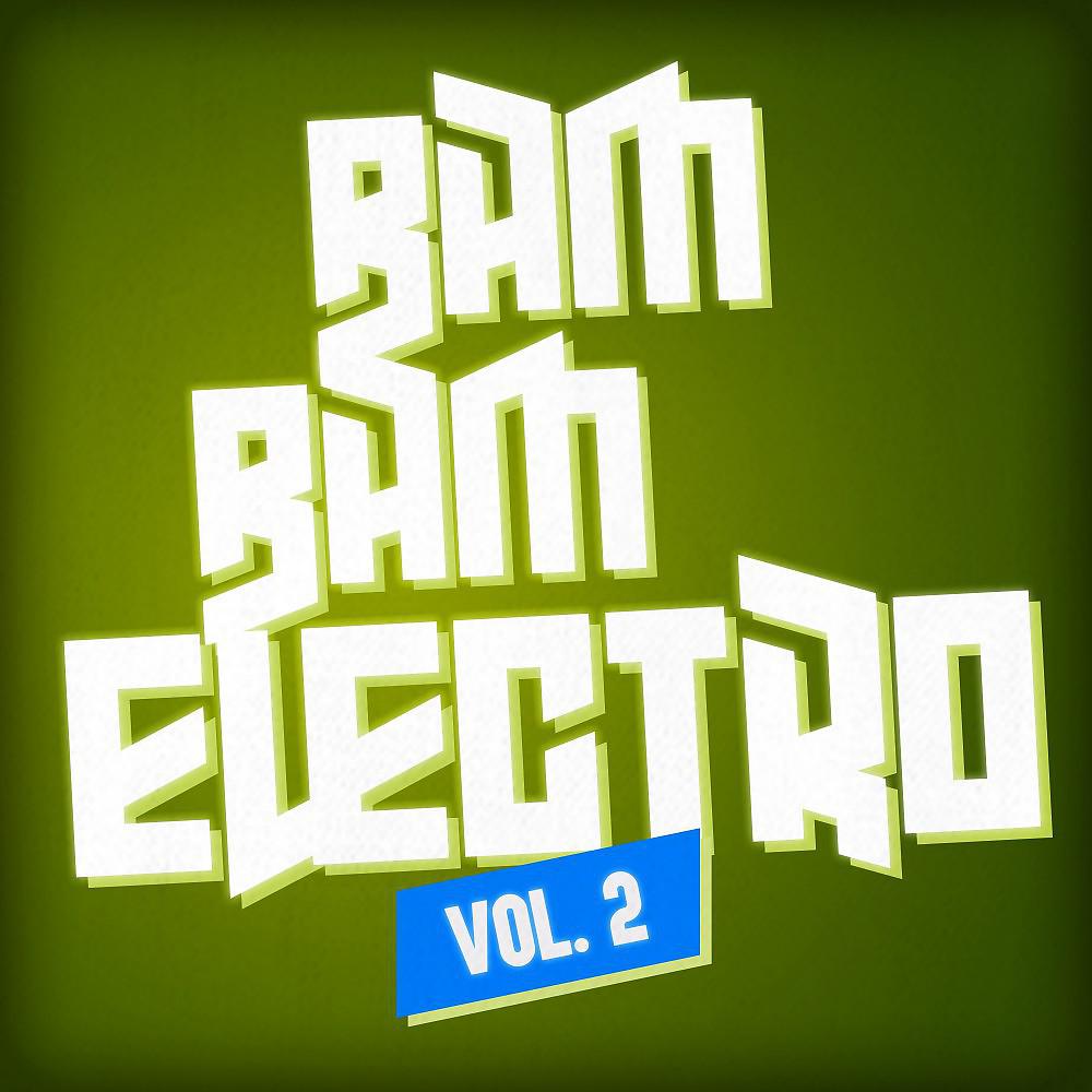 Постер альбома Bam Bam Electro, Vol. 2