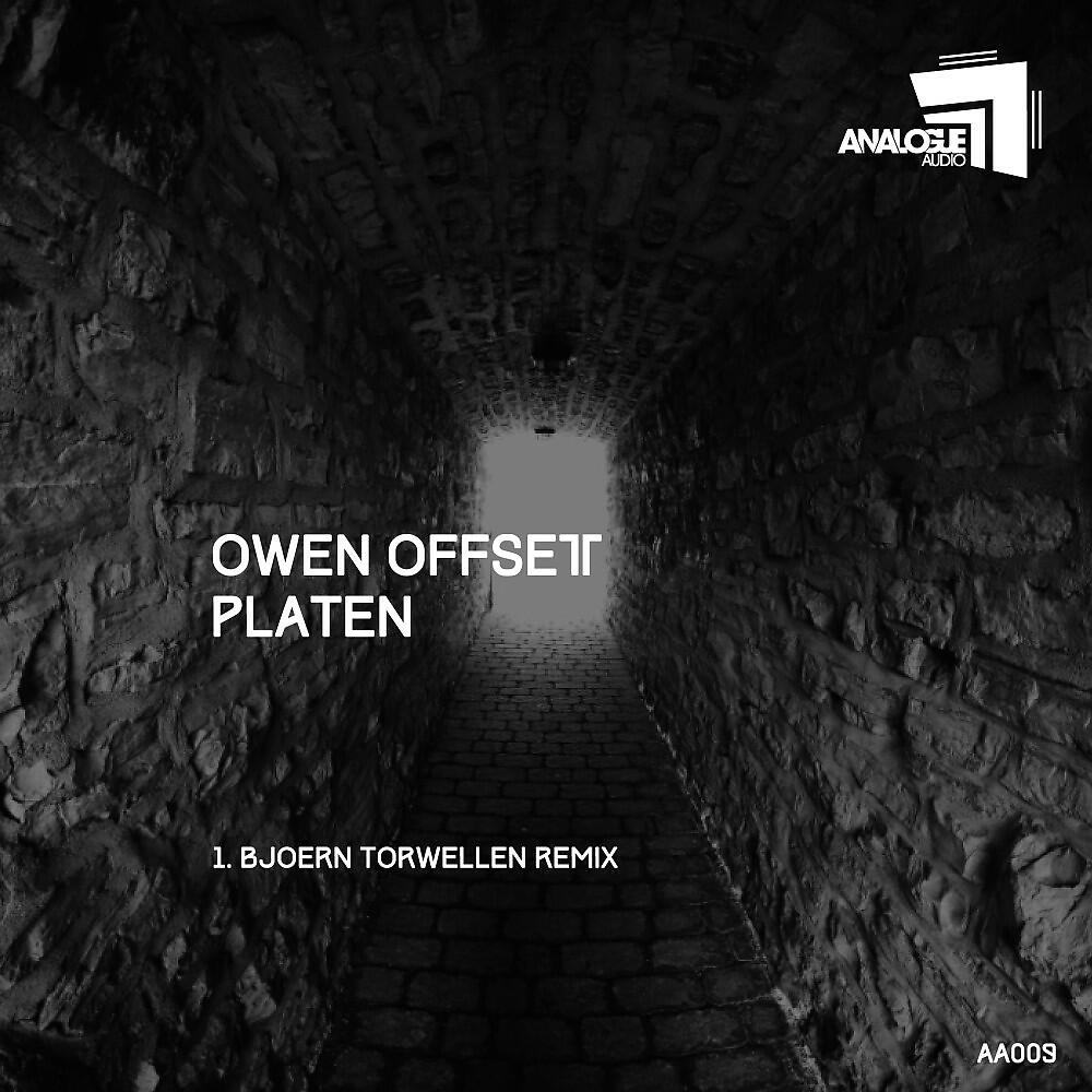 Owen Offset - Platen (Bjoern Torwellen Remix)