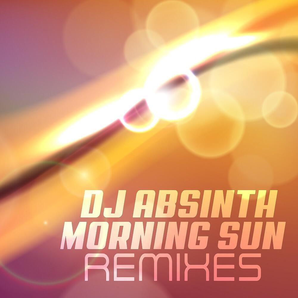 DJ Absinth - Morning Sun (Suzie Kju Beachlounge Remix)