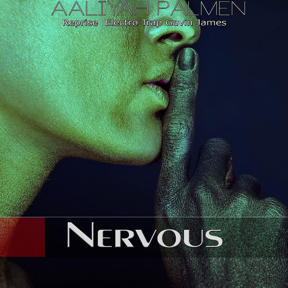 Постер альбома Nervous (Reprise Electro Trap Gavin James)