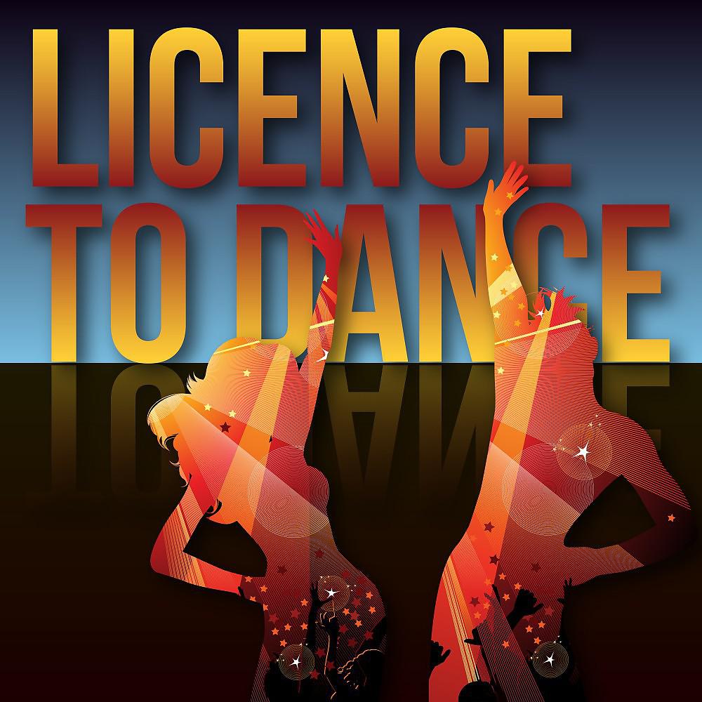Постер альбома Licence to Dance