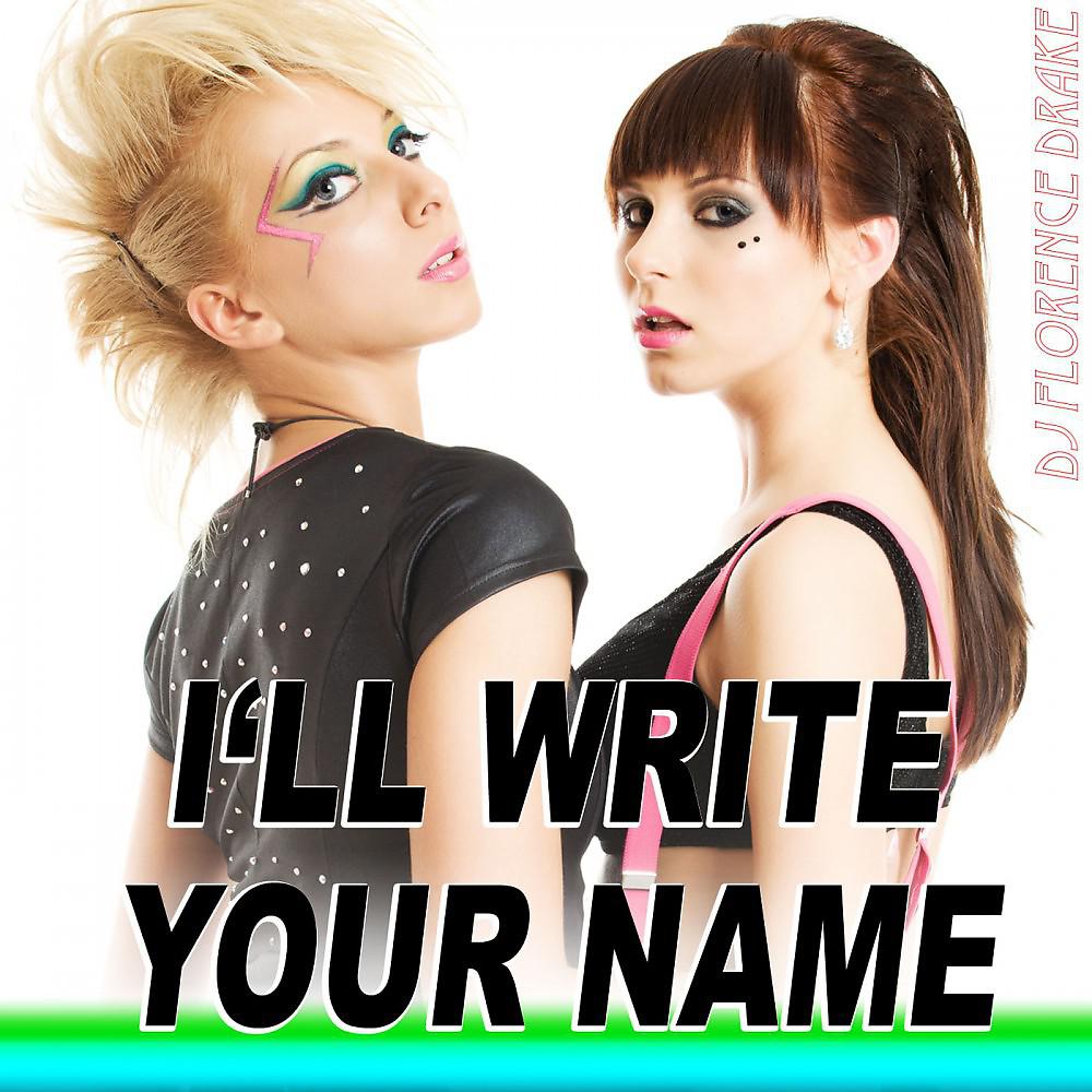 Постер альбома I'll Write Your Name