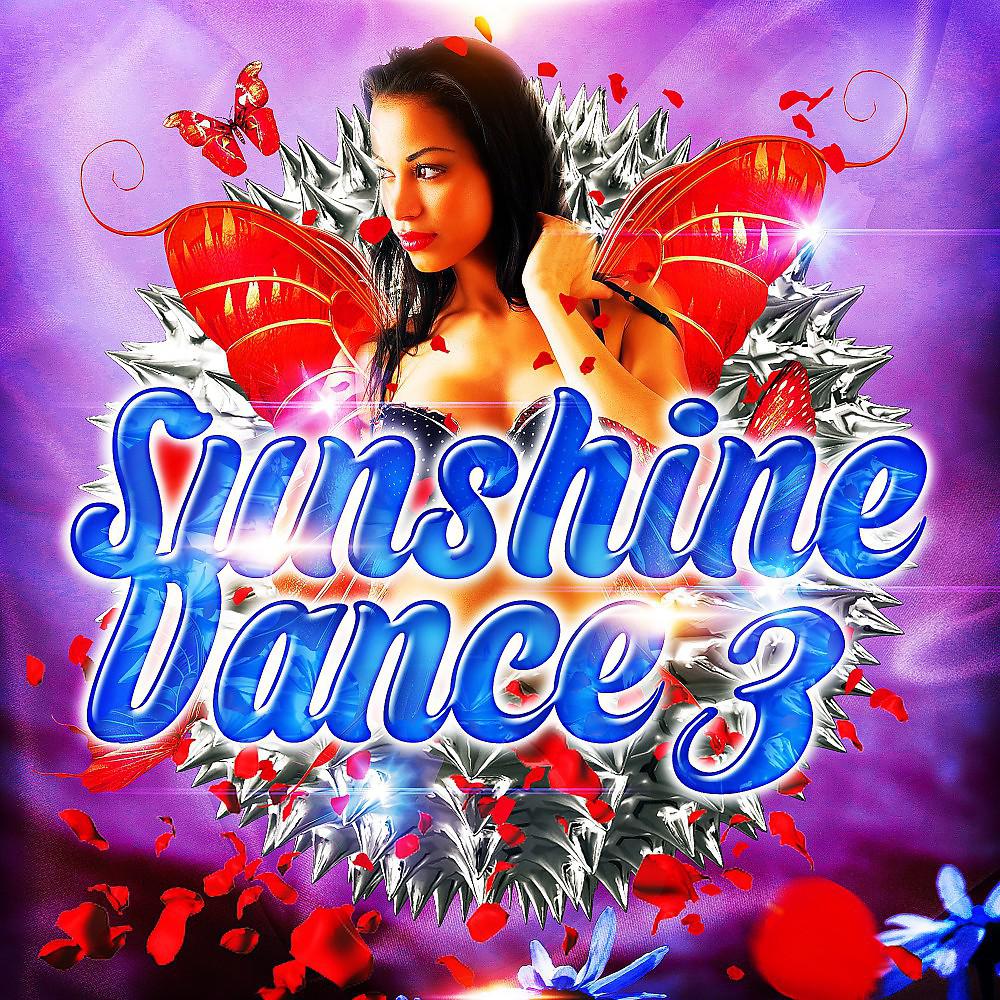 Постер альбома Sunshine Dance 3