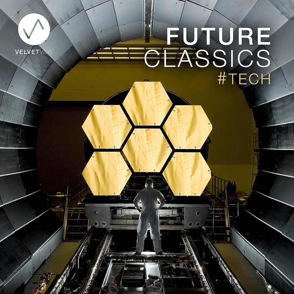 Постер альбома Future Classics (#tech Edition)