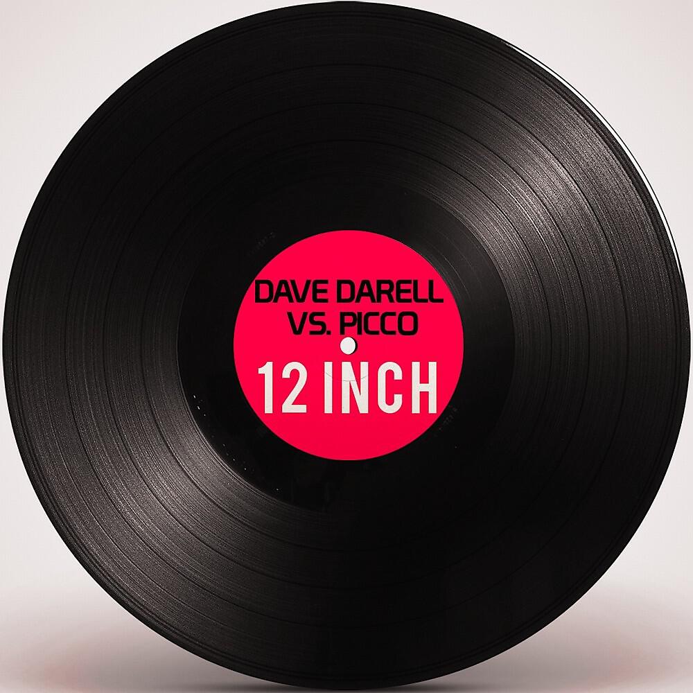 Dave Darell - 12 Inch (Dave Darell Mix)