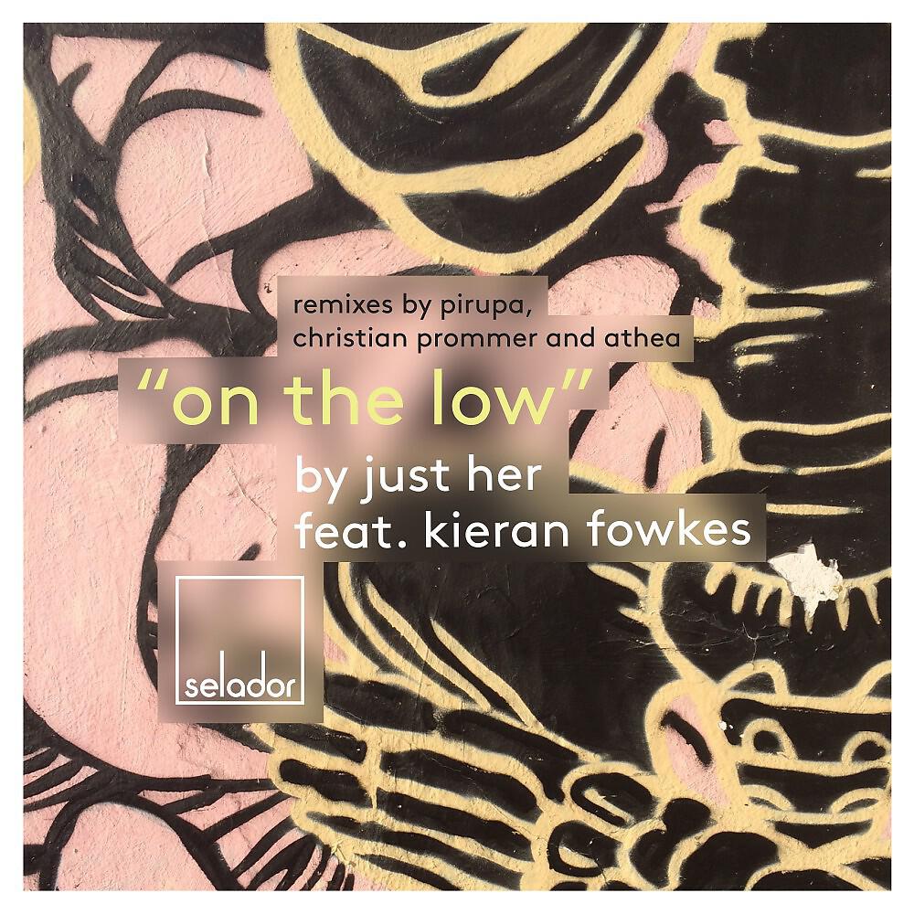 Just Her - On the Low (Athea Remix)