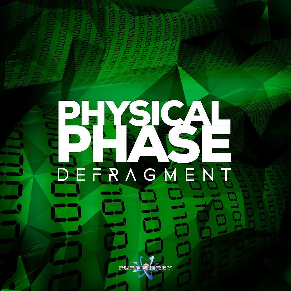 Physical Phase - Defragment (Original Mix)
