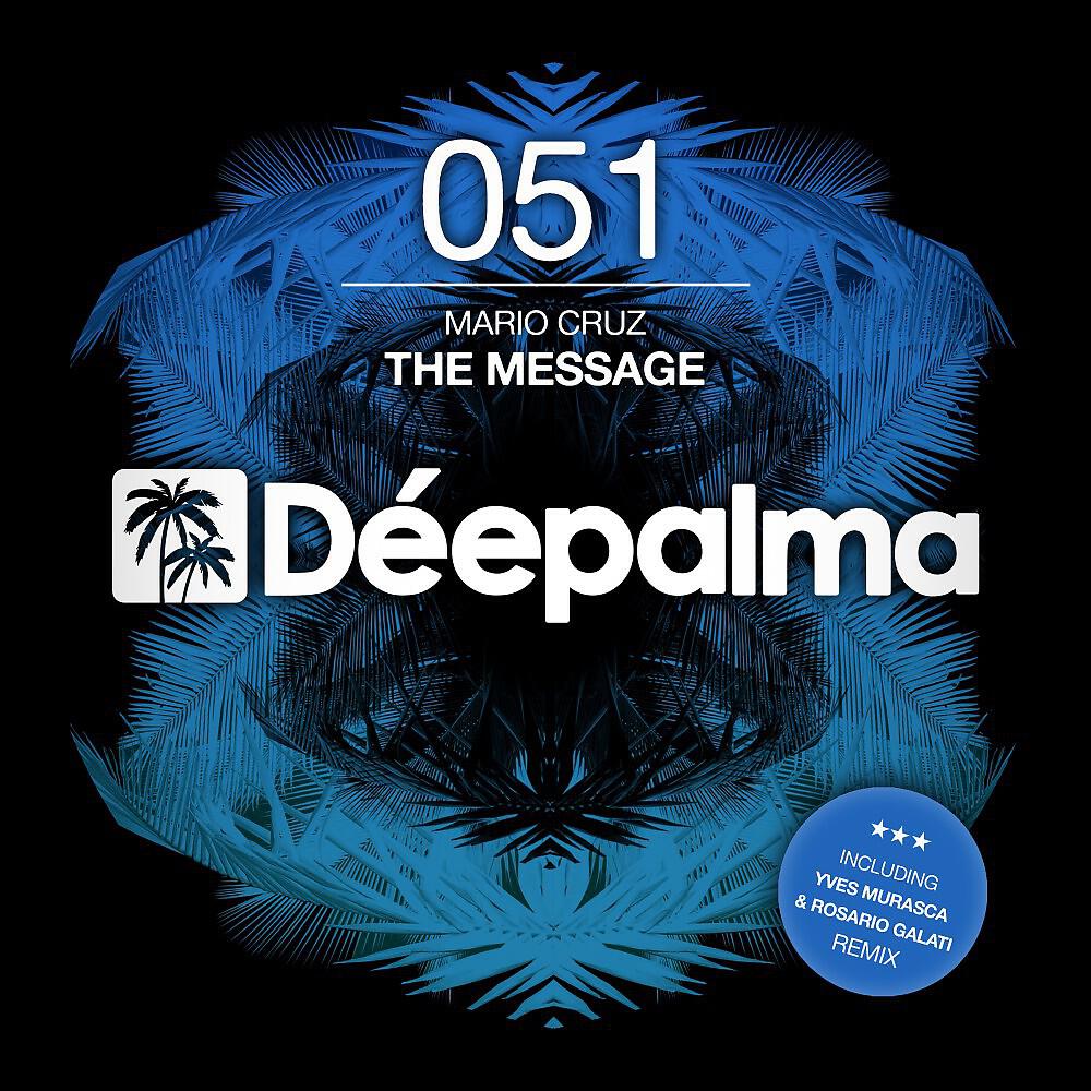 Mario Cruz - The Message (Yves Murasca & Rosario Galati Remix)