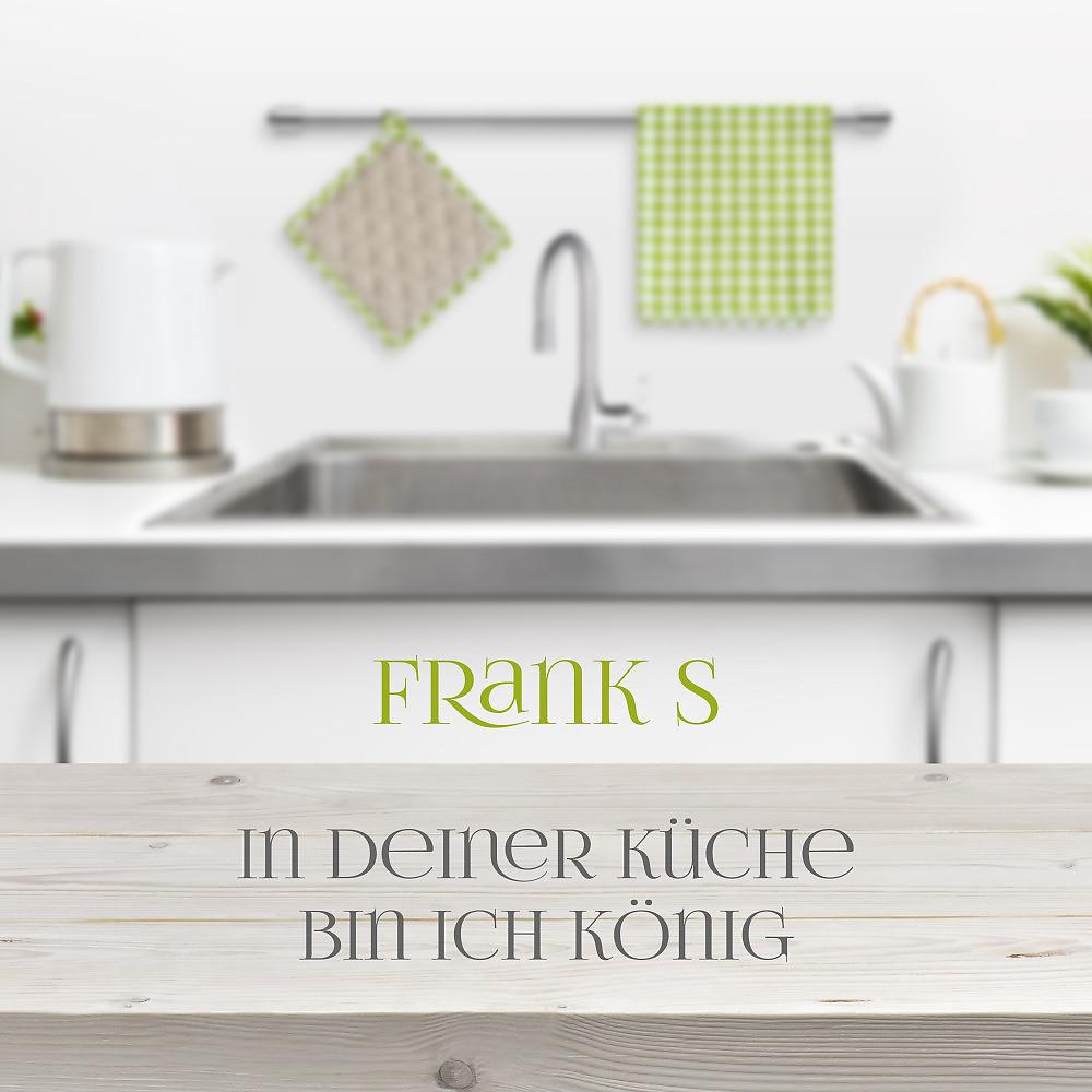 Постер альбома In deiner Küche bin ich König