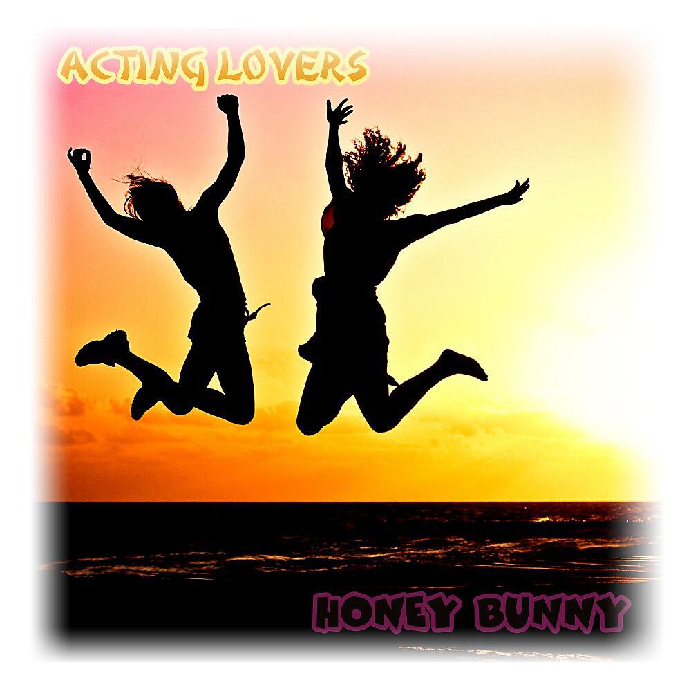 Acting Lovers - Honey Bunny (Instrumental Version)