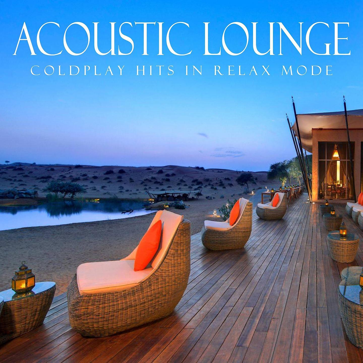 Постер альбома Acoustic Lounge: Coldplay Hits in Relax Mode