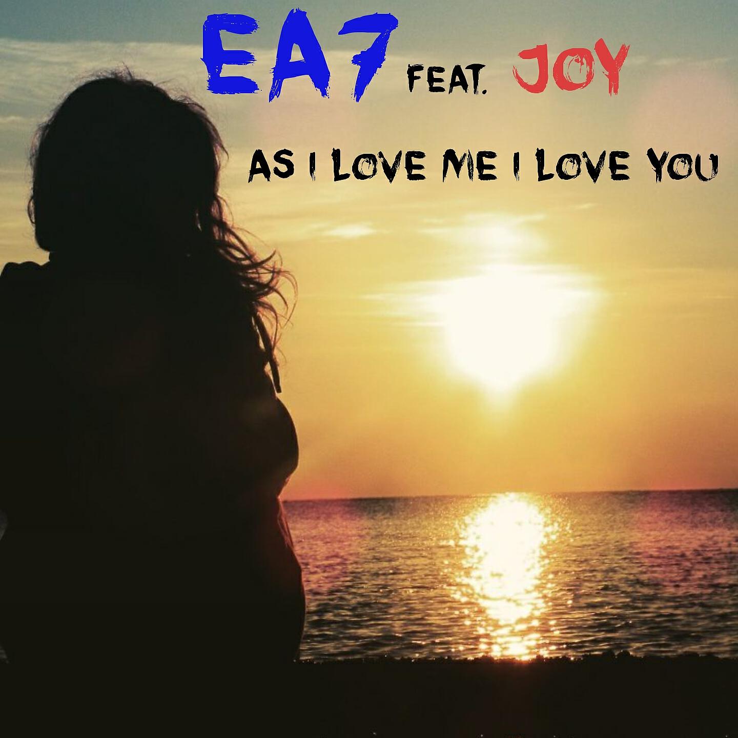 EA7 - As I Love Me I Love You (Radio Edit)