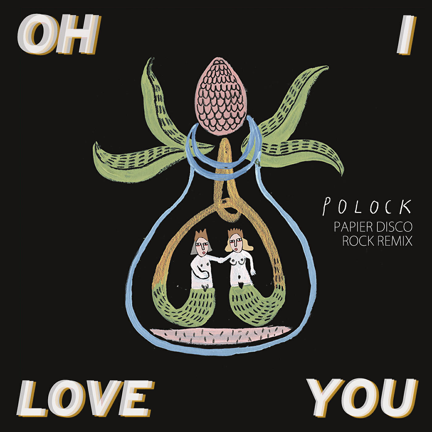 Polock - Oh I Love You (Papier Disco Rock Remix)