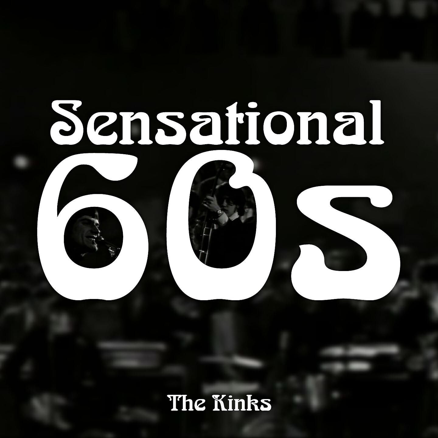 Sensational 60's - A Well Respected Man