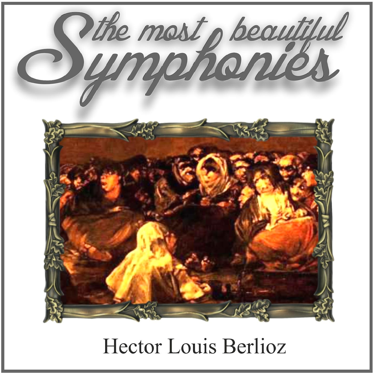 Постер альбома Berlioz: The Most Beautiful Symphonies