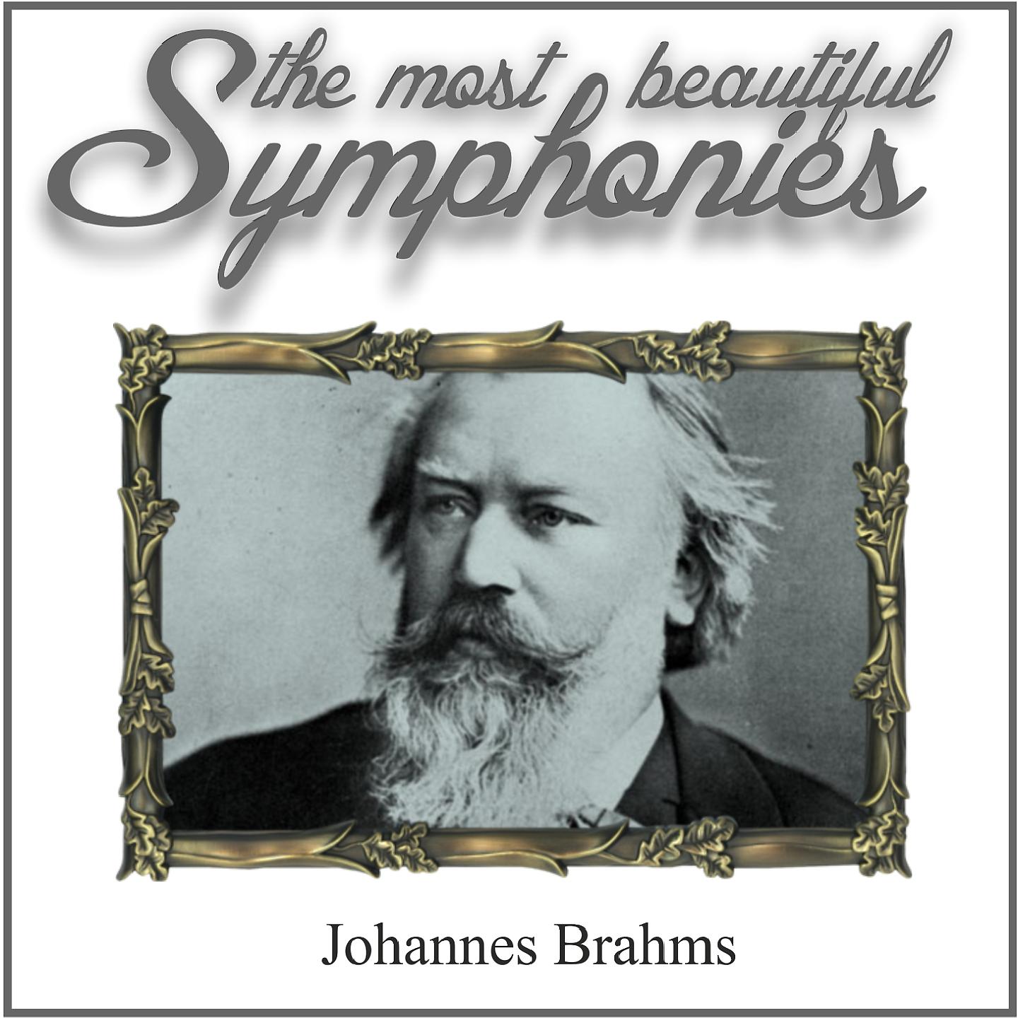 Постер альбома Brahms: The Most Beautiful Symphonies