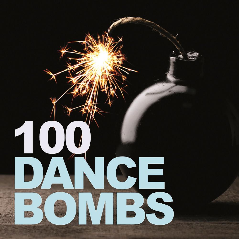 Постер альбома 100 Dance Bombs