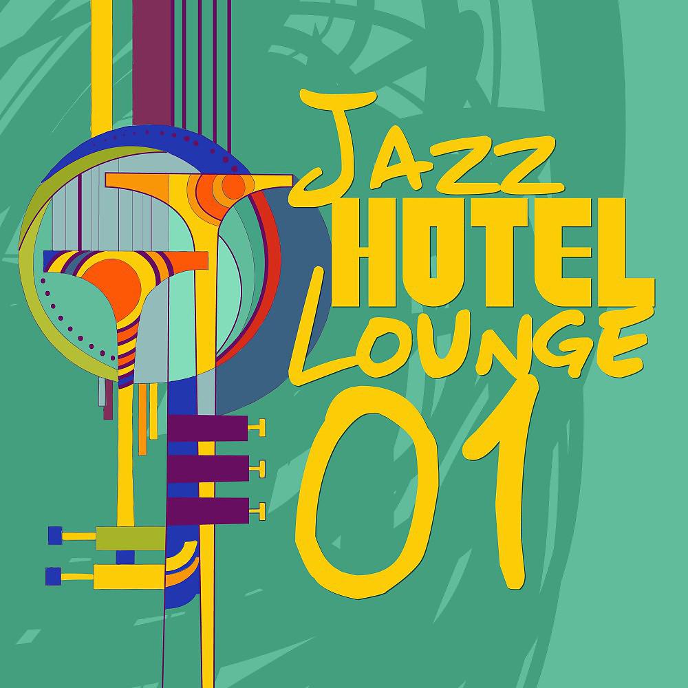 Постер альбома Jazz Hotel Lounge, Vol. 1