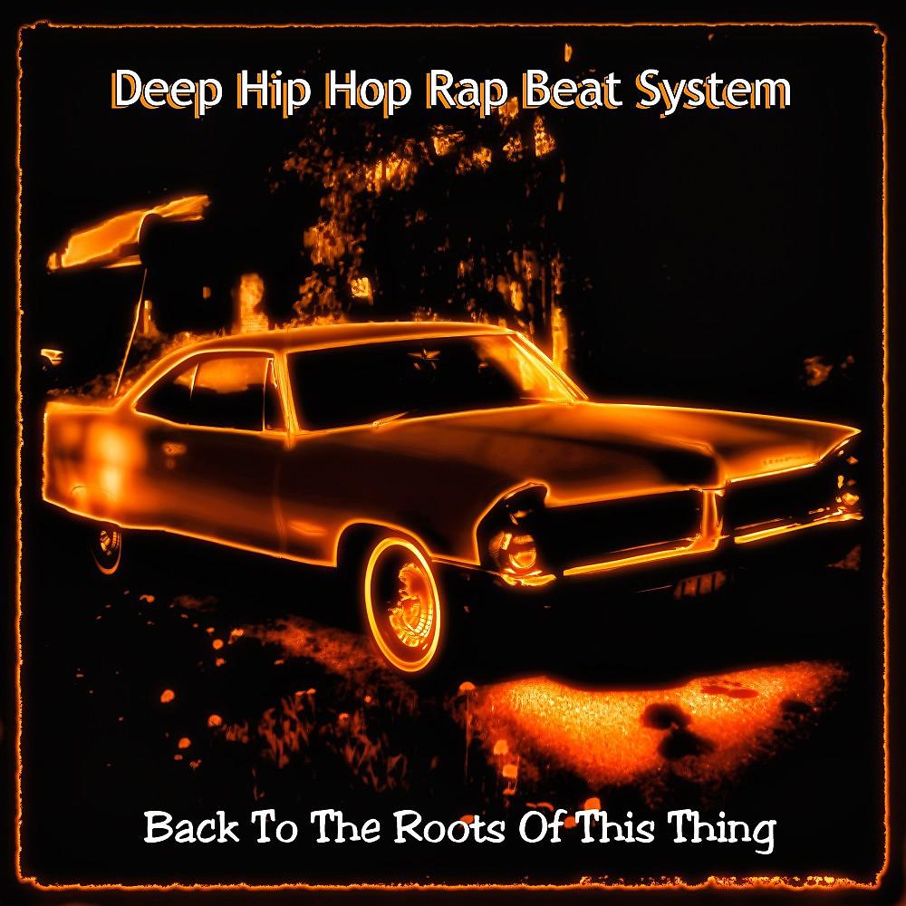 Deep Hip Hop Rap Beat System - Old School Funky Hip Hop Beat (Remix)