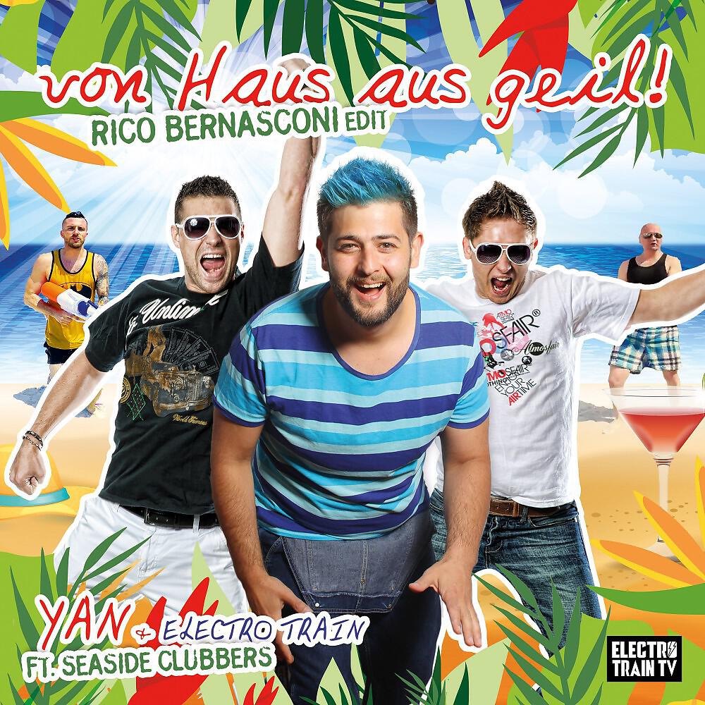 YAN - Von Haus aus geil (Rico Bernasconi Edit)