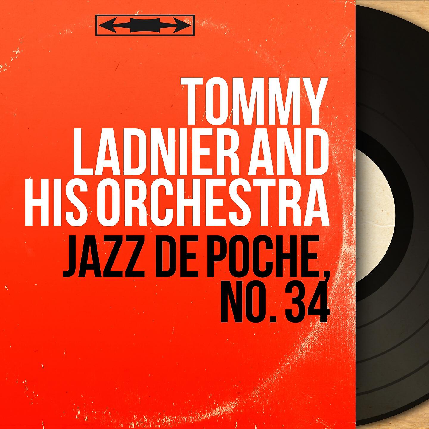 Tommy Ladnier and His Orchestra - Ja-Da