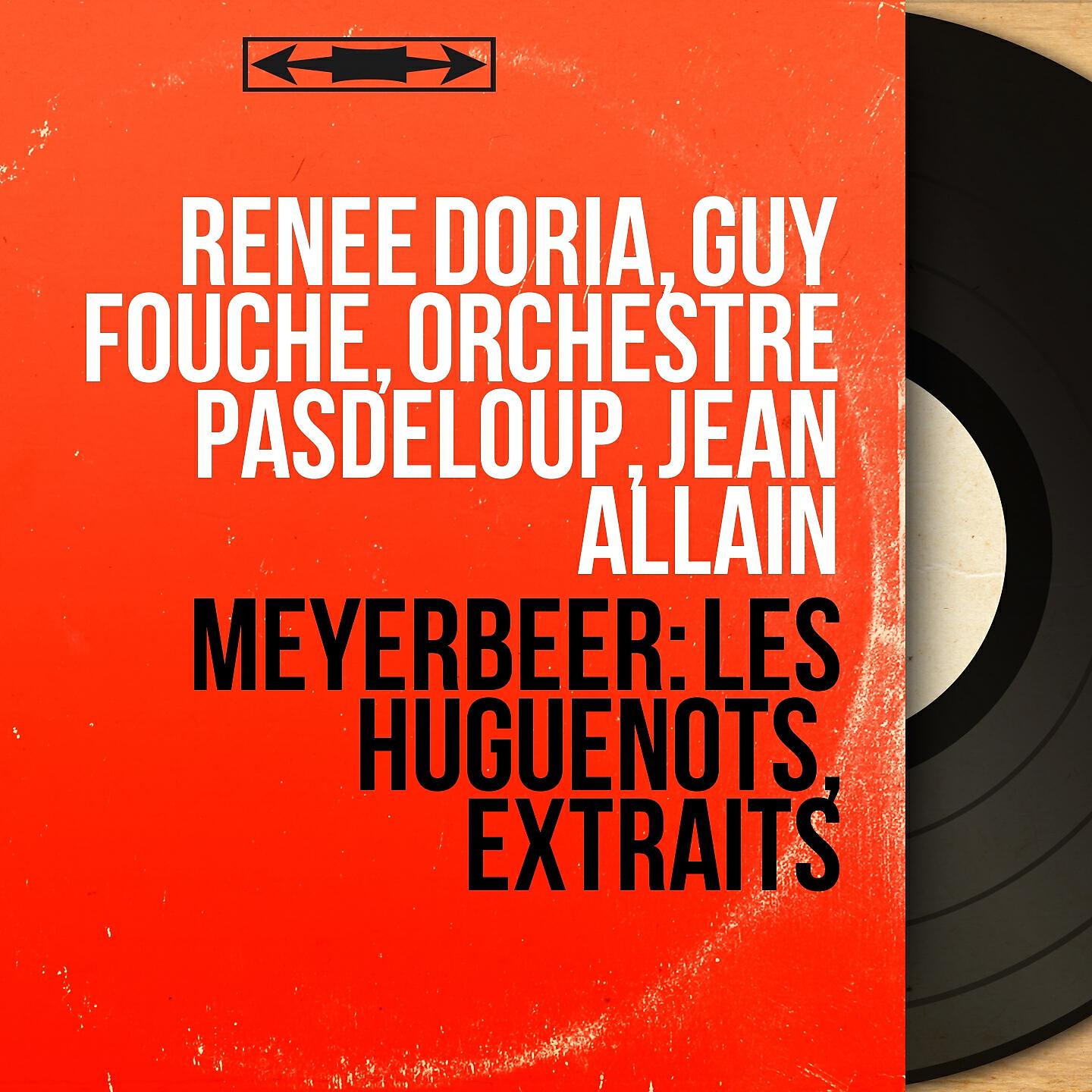 Orchestre Pasdeloup - Les Huguenots, Act IV: 