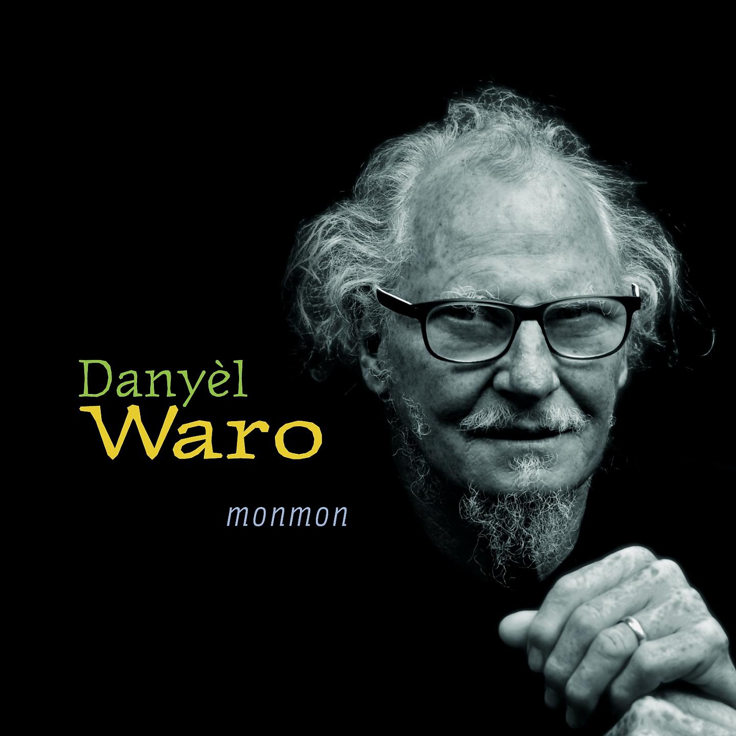 Danyel Waro - Naraini