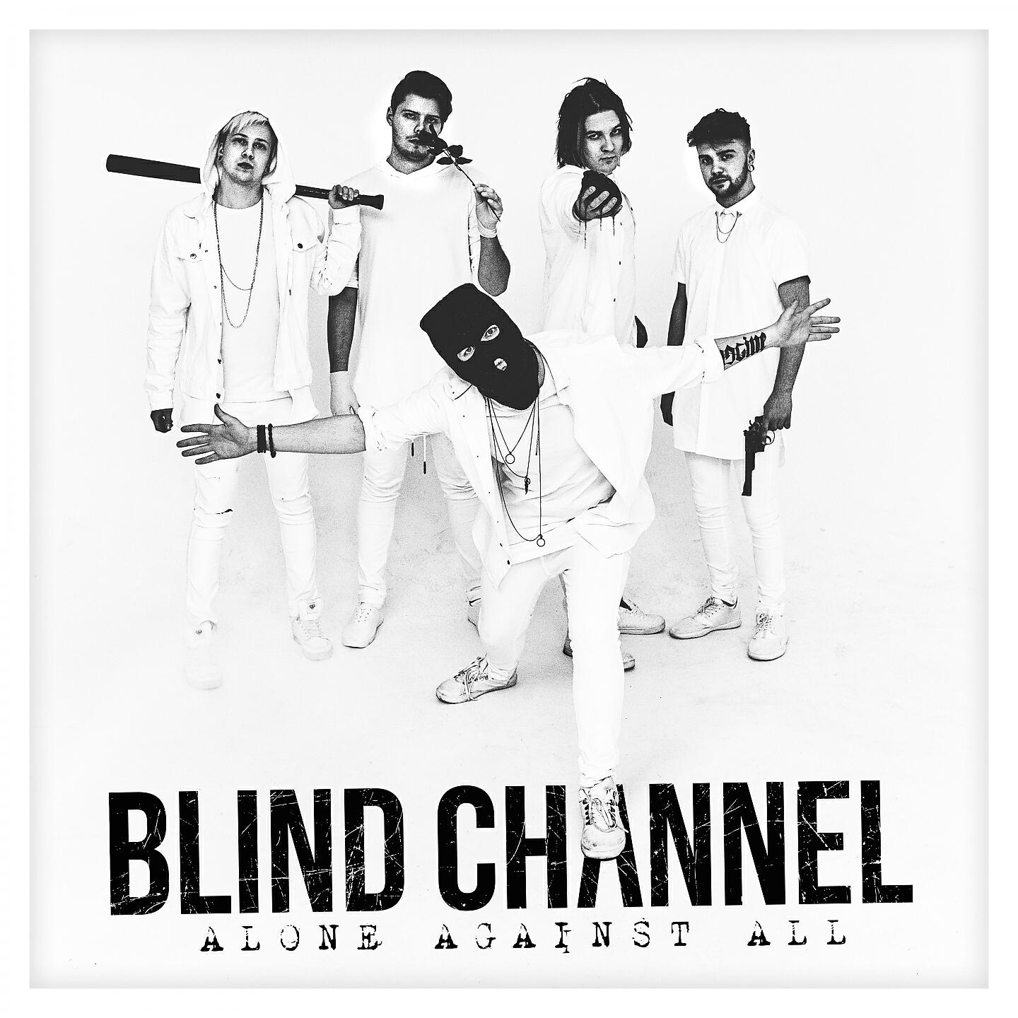 Blind Channel - Alone Against All