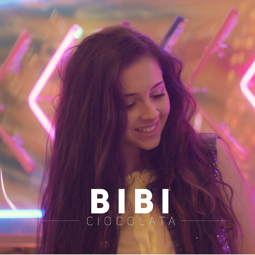BIBI - Ciocolata
