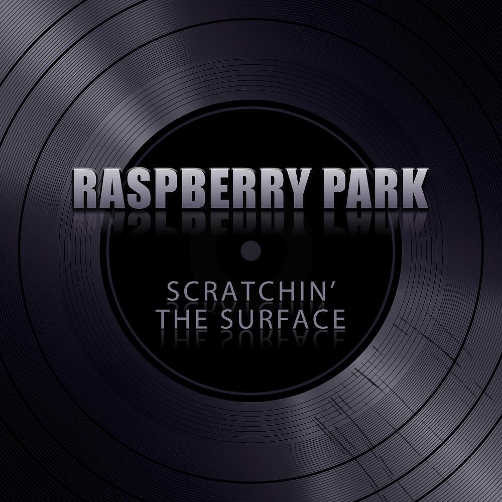 Raspberry Park - I'm the Only One