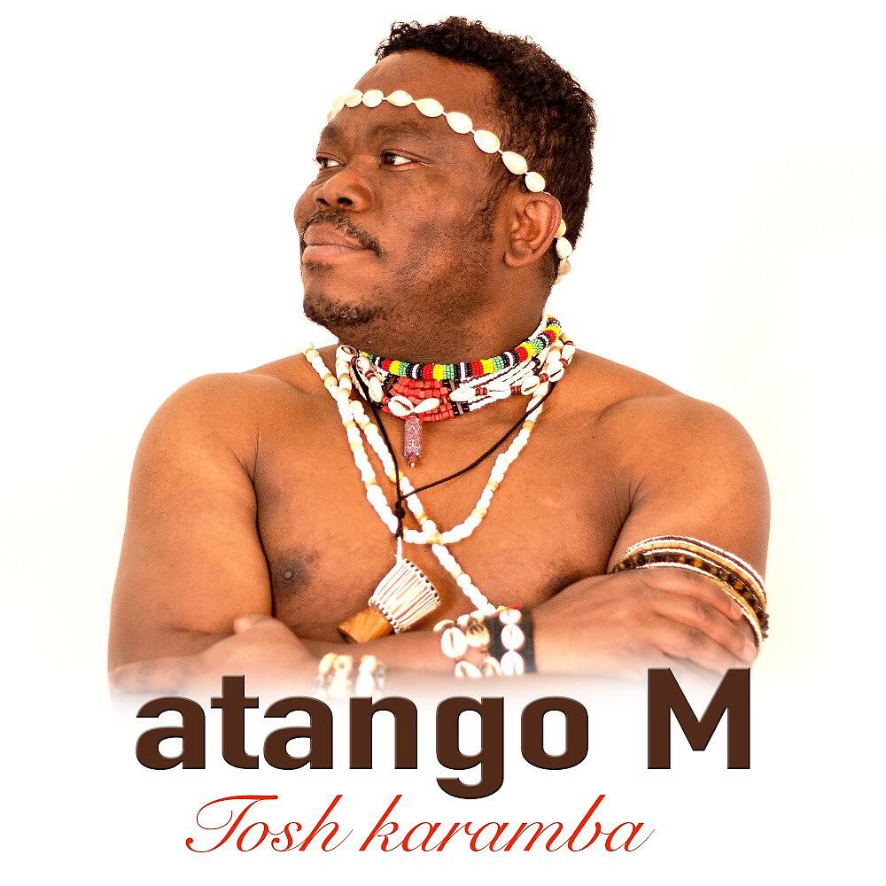 Atango M - Tosh Karamba