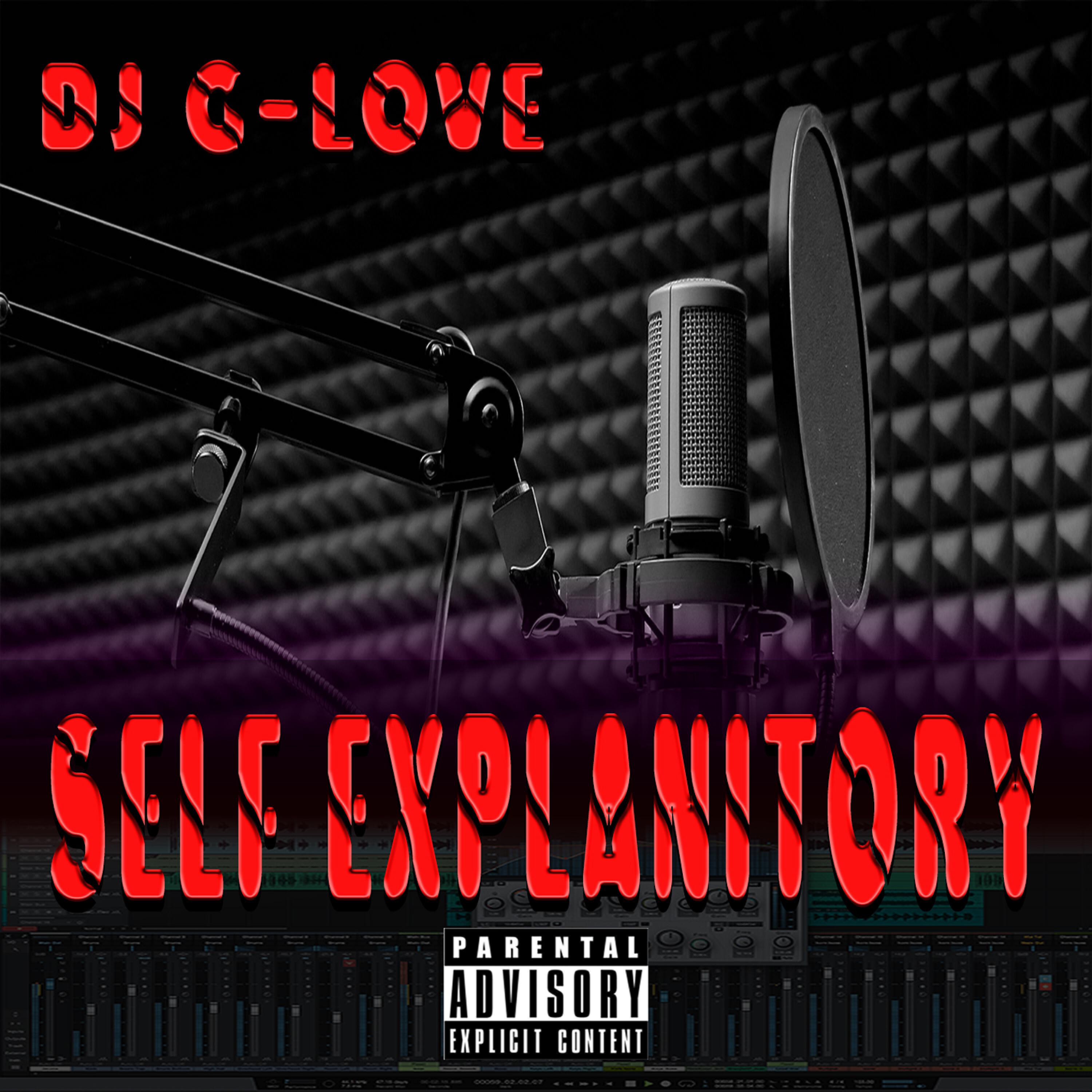 DJ G-Love - Self Explanitory