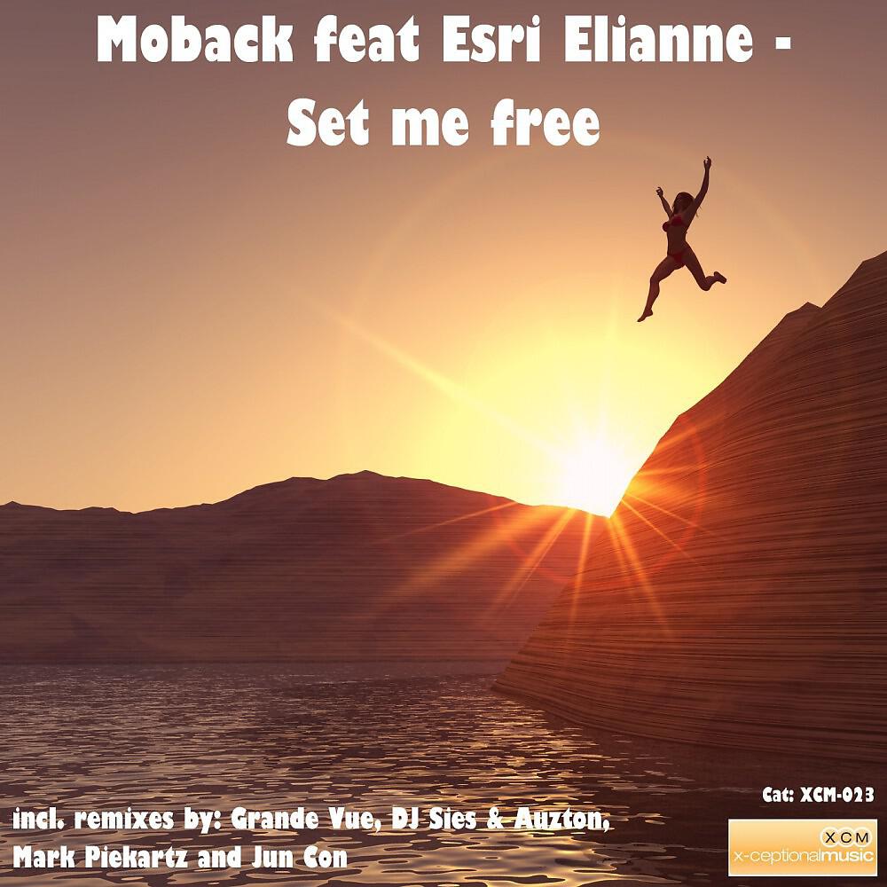 Moback - Set Me Free (DJ Sies & Auzton Remix)