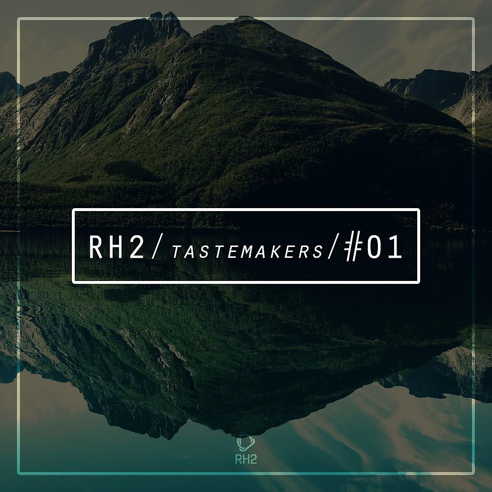 Постер альбома Rh2 Tastemakers #01