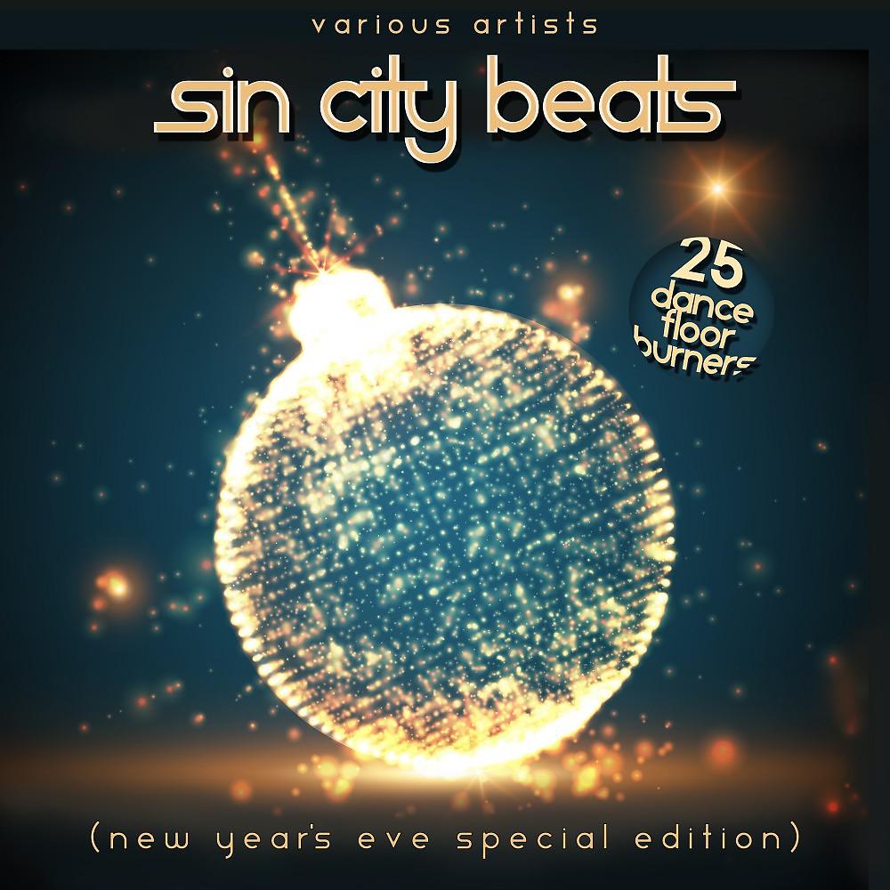 Постер альбома Sin City Beats (New Year's Eve Special Edition) [25 Dance Floor Burners]