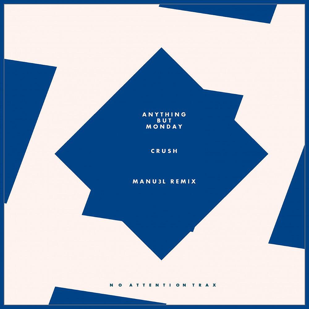 Anything But Monday - Crush (Manu3L Radio Edit)