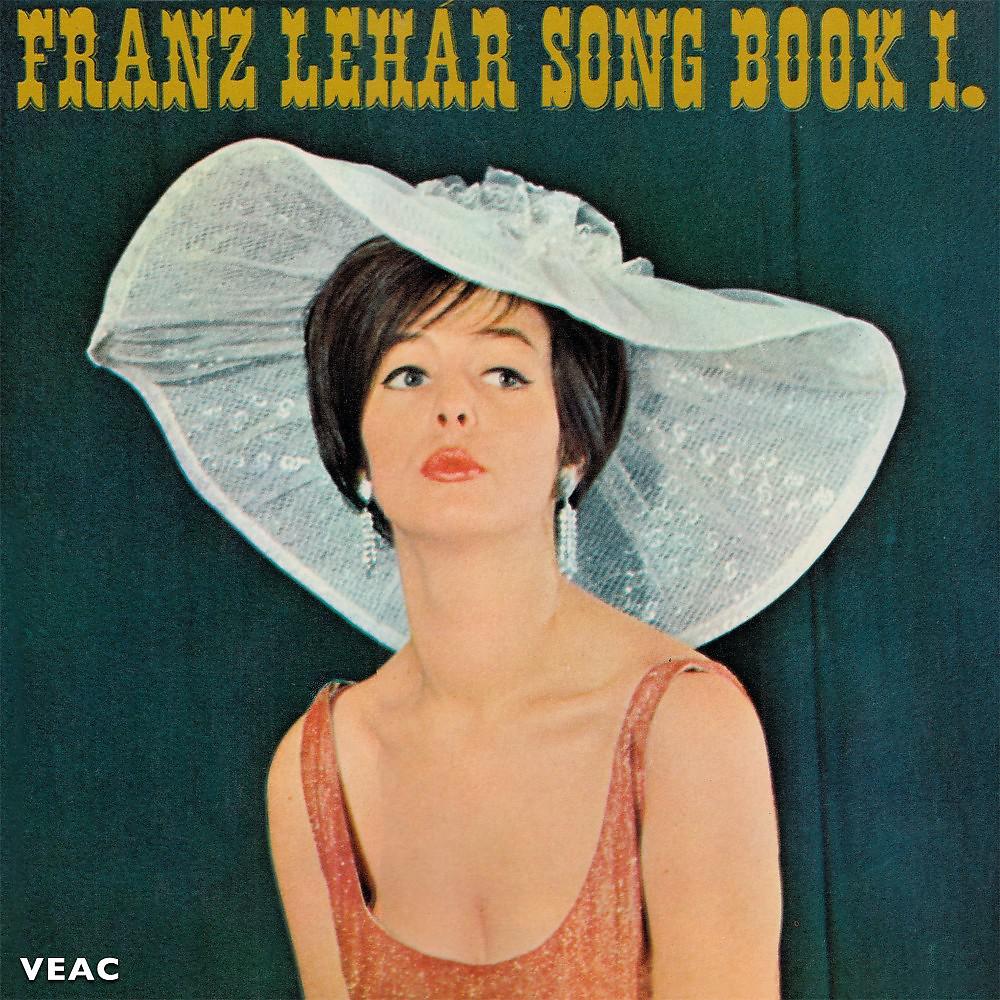 Постер альбома Franz Lehár Song Book 1