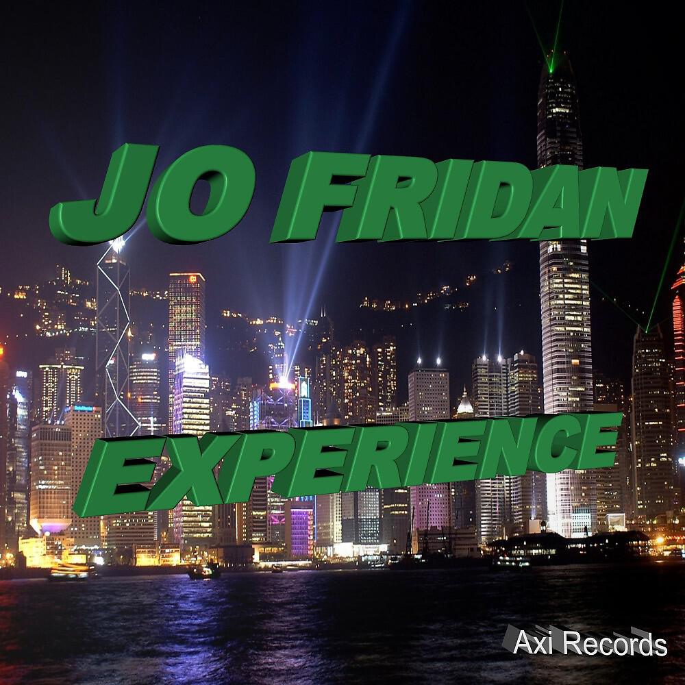 Jo Fridan - Experience (Extended Version)