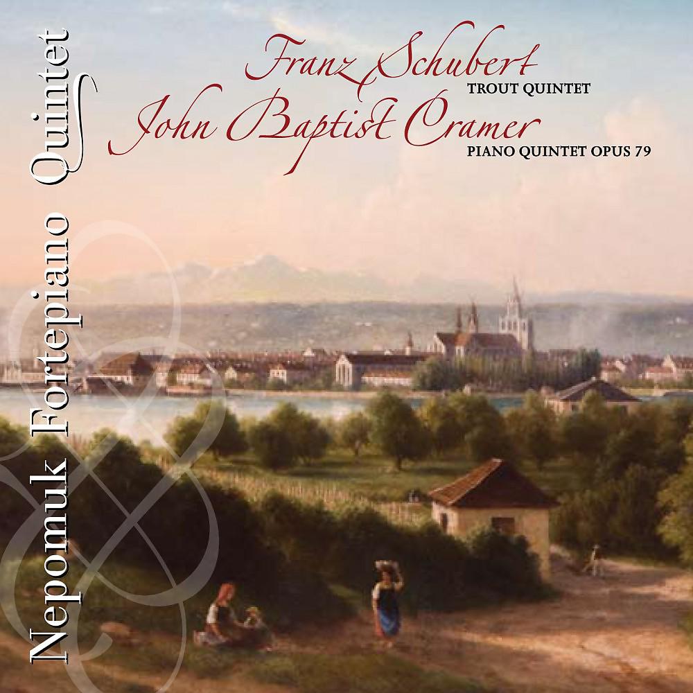 Постер альбома Schubert & Cramer: Trout Quintet, Piano Quintet