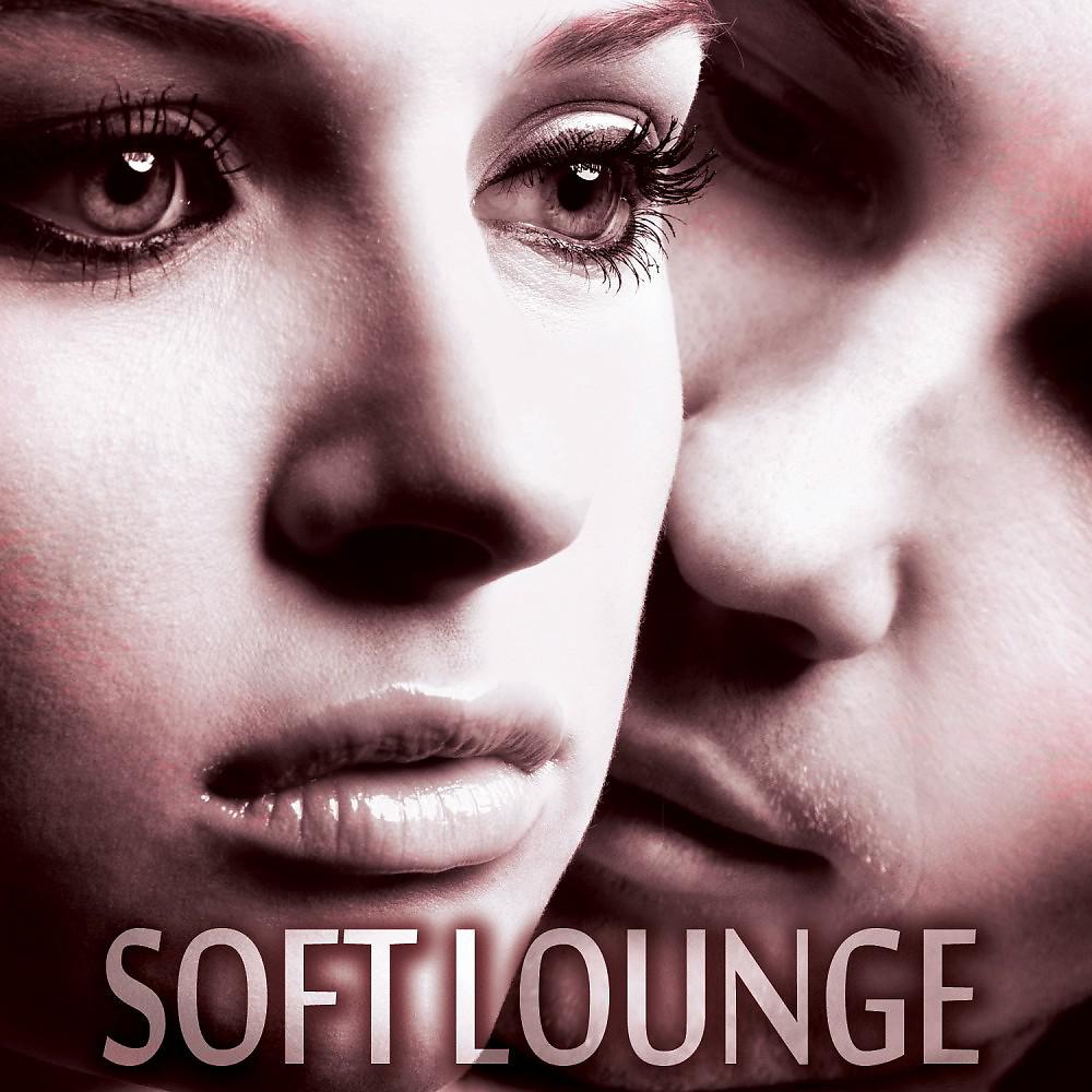 Постер альбома Soft Lounge